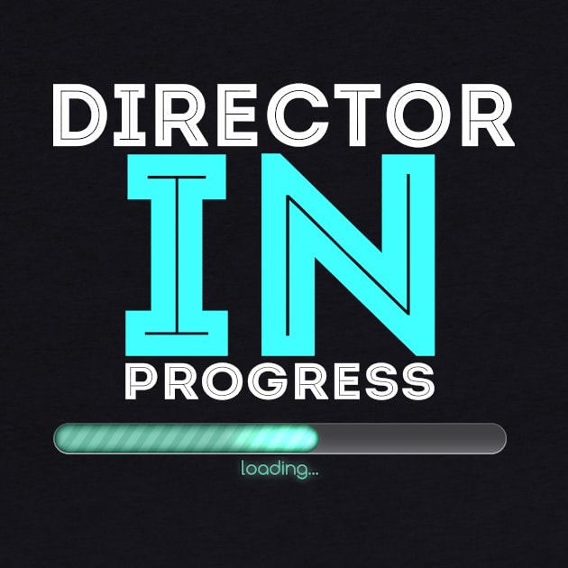 Director In Progress Cool Typography Job Design by Stylomart